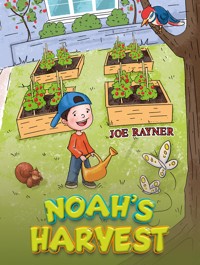 Noah's Harvest - Joe Rayner - ebook