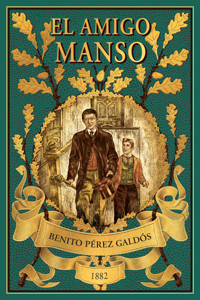 El amigo Manso - Benito Pérez Galdós - ebook