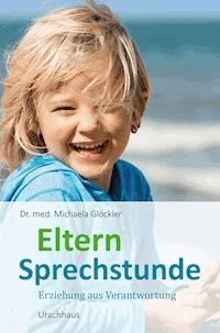Elternsprechstunde - Michaela Glöckler - ebook
