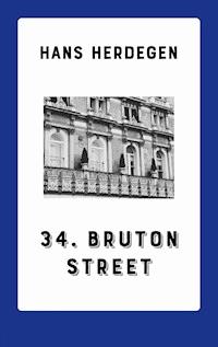 34. Bruton Street - Hans Herdegen - ebook