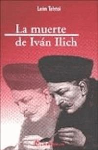 La muerte de Iván Ilich - Lev Nikolayevich Tolstoy - darmowy ebook