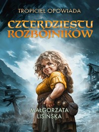 Czterdziestu rozbójników - Gosia Lisińska  - ebook