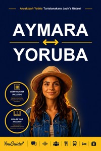The Language Guide for Travelers - Aymara to Yoruba - YouGuide - ebook