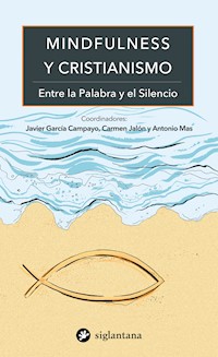 Mindfulness y cristianismo - Javier García Campayo - ebook