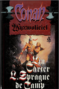 Conan wyzwoliciel (14) - Lin Carter; L. Sprague de Camp - ebook