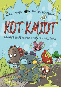 Kot Kmiot. Bagniste kulki rumowe i totalna KOTOstrofa. Tom 2 - Sophie Souid, Thomas Hjorthaab - książka
