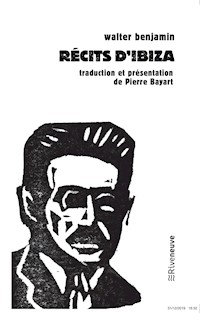 Récits d'Ibiza - Walter  Benjamin - ebook