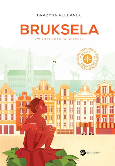 Okładka książki Bruksela. Zwierzęcość w mieście