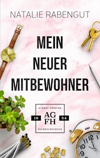 Mein neuer Mitbewohner - Natalie Rabengut - ebook