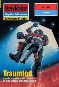 Perry Rhodan 1850: Traumtod - Ernst Vlcek - ebook