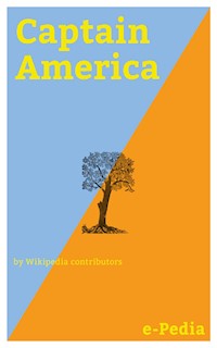 e-Pedia: Captain America - Wikipedia Contributors - ebook