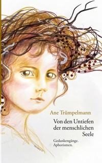 Von den Untiefen der menschlichen Seele - Ane Trümpelmann - ebook