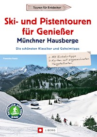 Leichte Ski- und Pistentouren Münchner Hausberge - Franziska Haack - ebook