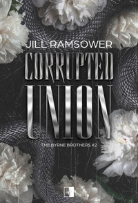 Corrupted Union. Seria The Byrne Brothers. Tom 2 - Jill Ramsower - ebook + audiobook + książka