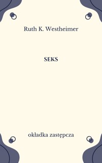 Seks - Ruth K. Westheimer - ebook