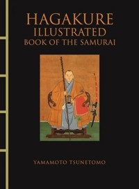 Hagakure Illustrated [Chinese Bound] - Clegg Melanie, Yamamoto Tsunetomo - książka