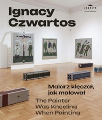 Ignacy Czwartos Malarz klęczał jak malował - Janowski Janusz - książka