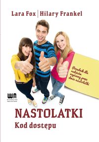 NASTOLATKI. Kod dostępu - Lara Fox, Hilary Frankel - książka