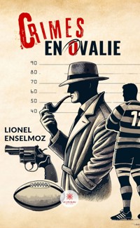 Crimes en ovalie - Lionel Enselmoz - ebook