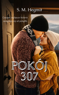 Pokój 307 - S. M. Hegmit,  - ebook