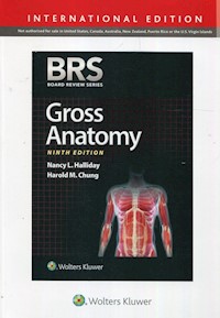 BRS Gross Anatomy - Haliday Nancy L., Chung Harold M. - książka