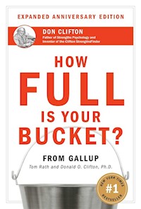 How Full Is Your Bucket? Anniversary Edition - Tom Rath - książka