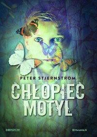 Chłopiec motyl - Peter Stjernstrom - książka