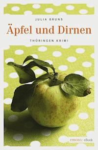 Äpfel und Dirnen - Julia Bruns - ebook