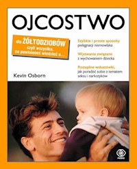 Ojcostwo dla żółtodziobów - Osborn Kevin - książka