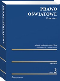 Prawo oświatowe Komentarz - Pilich Mateusz, Olszewski Artur - książka
