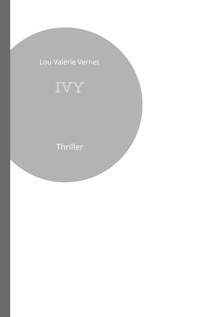 Ivy - Lou Valérie Vernet - ebook