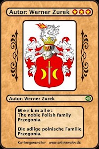 The noble Polish family Przegonia. Die adlige polnische Familie Przegonia. - Werner Zurek - ebook