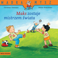 Mądra Mysz. Maks zostaje mistrzem świata - Christian Tielmann - książka