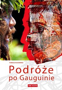 Podróże po Gauguinie - Tomasz Rudomino - książka
