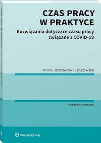 Czas pracy w praktyce - Iwona Jaroszewska-Ignatowska - książka