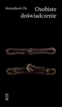 Osobiste doświadczenie - Ōe Kenzaburō - książka