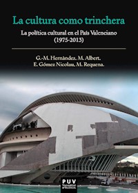 La cultura como trinchera - Maria Albert Rodrigo - ebook