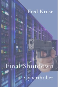 Final Shutdown - Fred Kruse - ebook