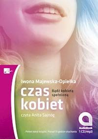 Czas kobiet - Iwona Majewska-Opiełka - audiobook