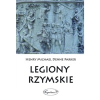 Legiony rzymskie - Parker Henry M. - książka