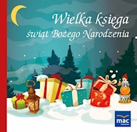 Wielka Księga Świąt Bożego Narodzenia -  - książka