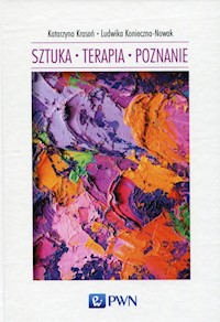 Sztuka Terapia Poznanie - Krasoń Katarzyna, Konieczna-Nowak Ludwika - książka