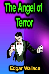The Angel of Terror - Edgar Wallace - ebook