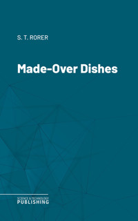 Made-Over Dishes - Rorer - ebook