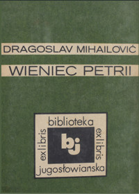 Wieniec Petrii - Dragoslav Mihailović - ebook