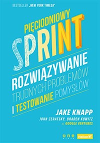 Pięciodniowy sprint. - Knapp Jake, Zeratsky John, Kowitz Braden - książka