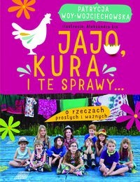 Jajo, kura i te sprawy - Woy-Wojciechowska Patrycja - książka