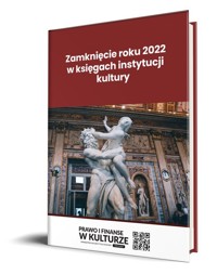 Zamknięcie roku 2022 w księgach instytucji kultury - Trzpioła Katarzyna - książka