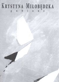 Gubione - Miłobędzka Krystyna - książka