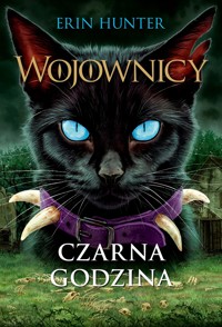 Czarna godzina. Cykl Wojownicy. Tom 6 - Erin Hunter - książka